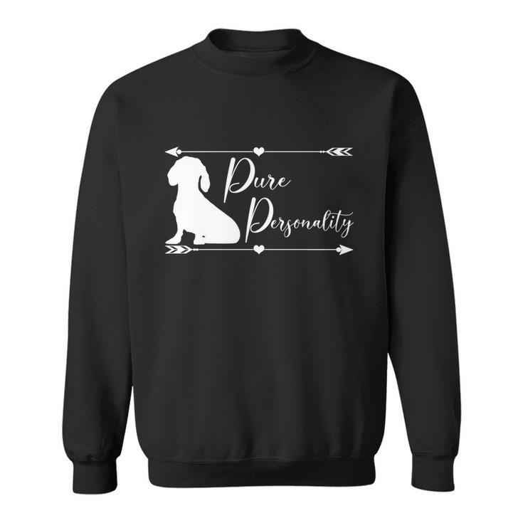 Dachshund Wiener Personality Doxie Mom Dog Lover Gift V2 Sweatshirt