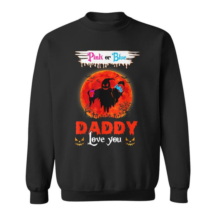 Daddy Pink Or Blue Gender Reveal Moon Witch Halloween Party  Sweatshirt