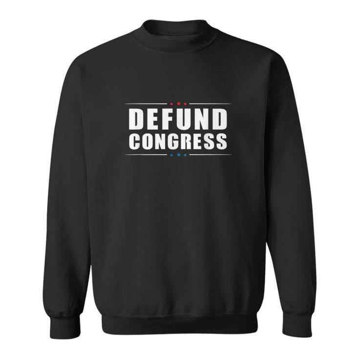 Defund Congress V3 Sweatshirt