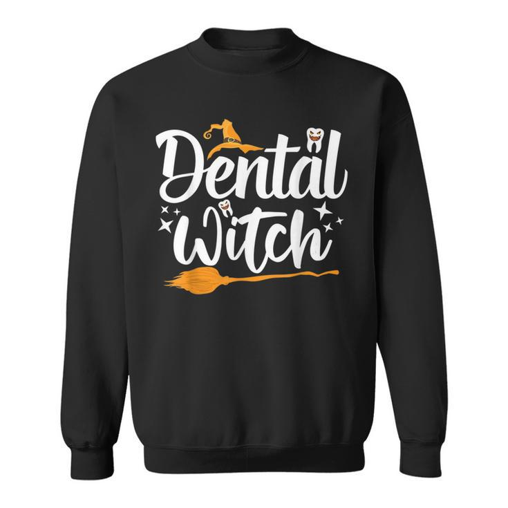 Dental Witch Hats Halloween Broom Stick Ghost Dentist  Sweatshirt