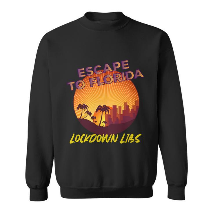 Desantis Escape To Florida Great Gift V2 Sweatshirt