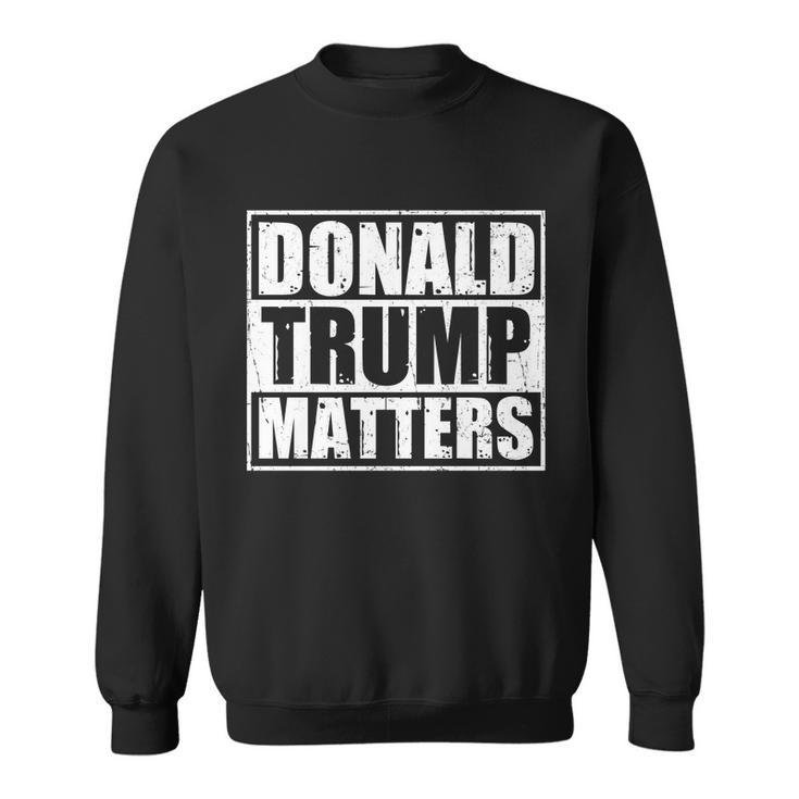 Distressed Straight Outta Donald Trump Matters Tshirt Sweatshirt