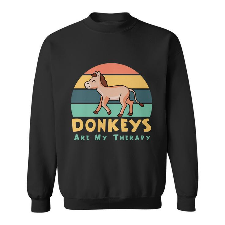 Donkeys As Therapy Funny Mule Farm Animal Gift Sweatshirt