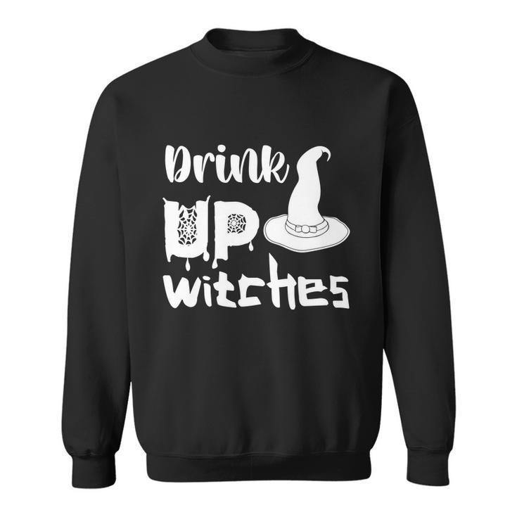 Drink Up Witches Witch Hat Halloween Quote Sweatshirt