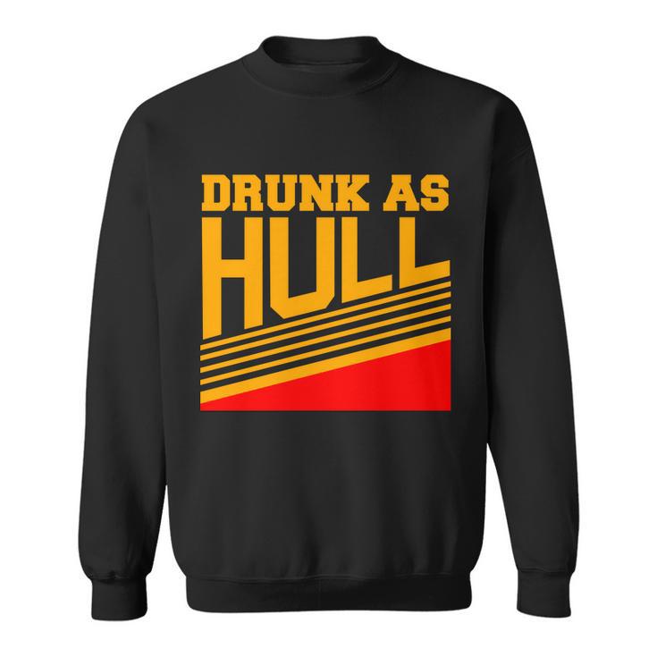 Drunk As Hull Logo Sweatshirt