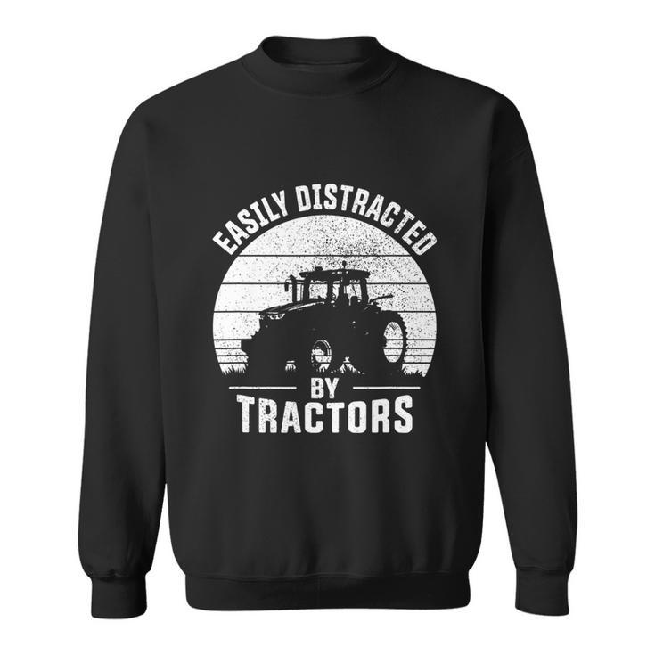 Easily Distracted By Tractors Farmer Tractor Funny Farming Tshirt Sweatshirt