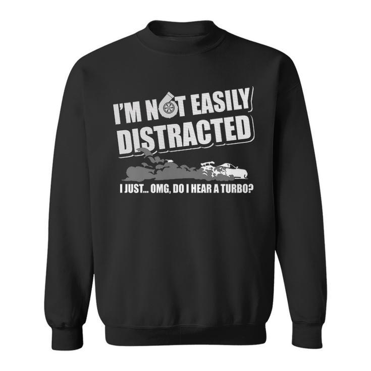 Easily Distracted - Turbo Sweatshirt
