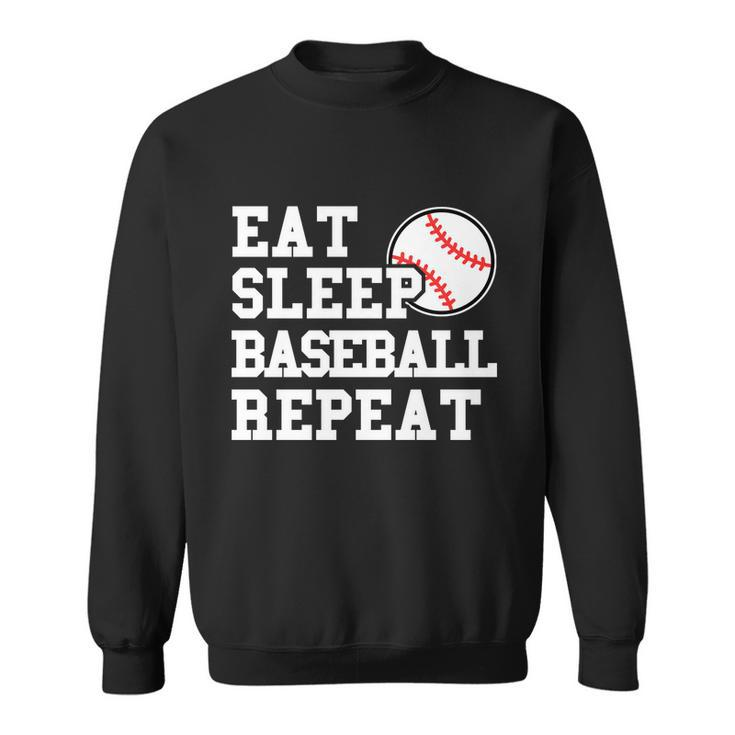 Eat Sleep Baseball Repeat Meaningful Gift Sweatshirt