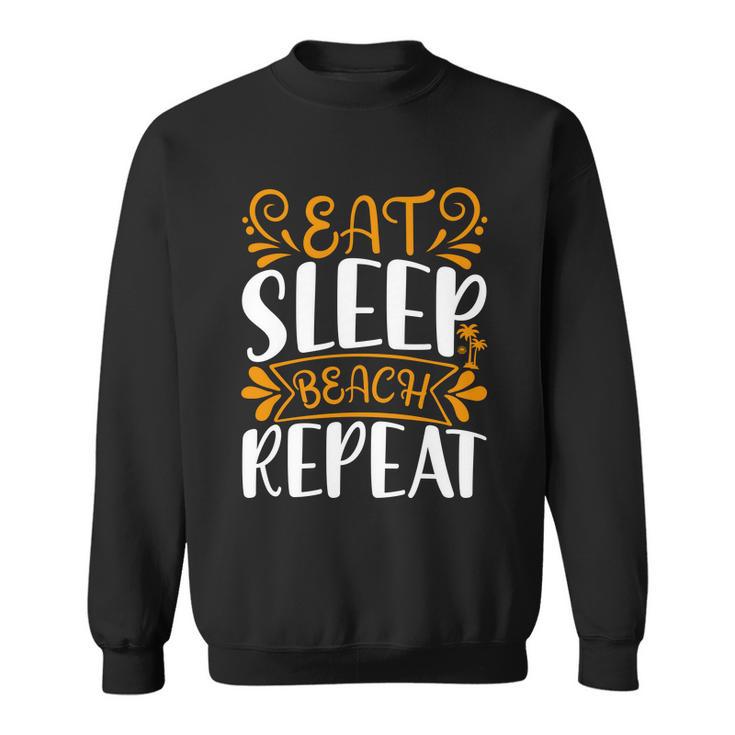 Eat Sleep Beach Repeat V2 Sweatshirt