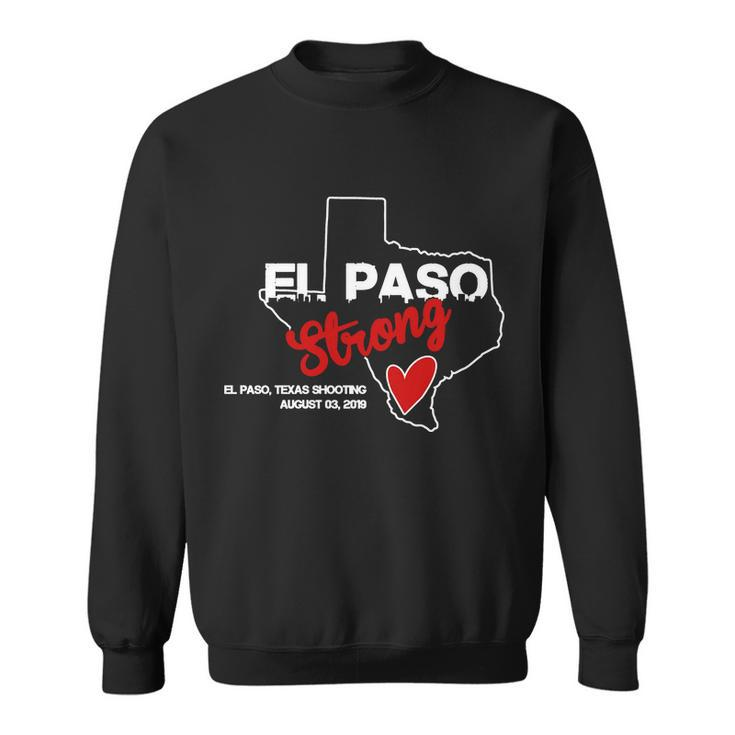 El Paso Strong Texas Shooting Tshirt Sweatshirt