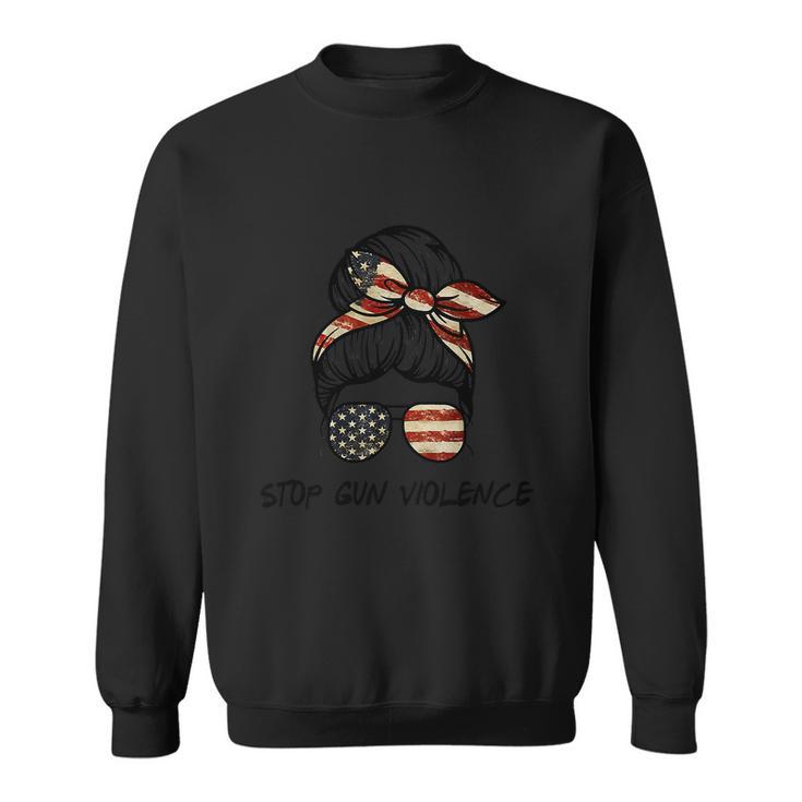 Enough Stop Gun Violence Messy Bun Us Flag Sweatshirt