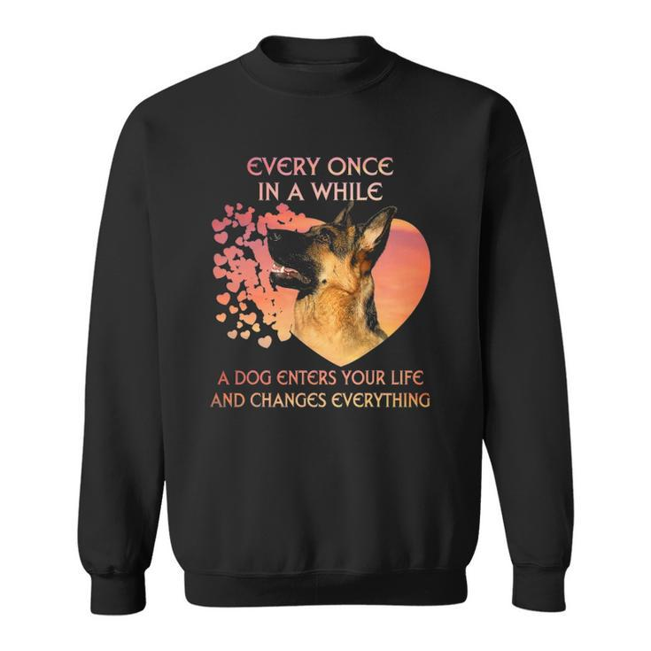 Every Once In A While A Dutch Shepherd Enters You Life Sweatshirt