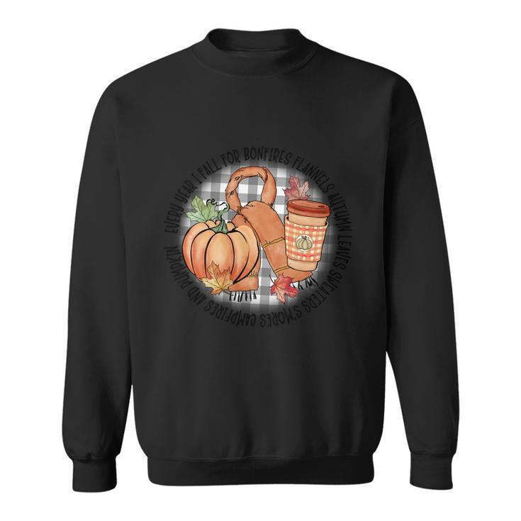 Every Year I Fall For Bonfires Flannels Thanksgiving Quote V2 Sweatshirt