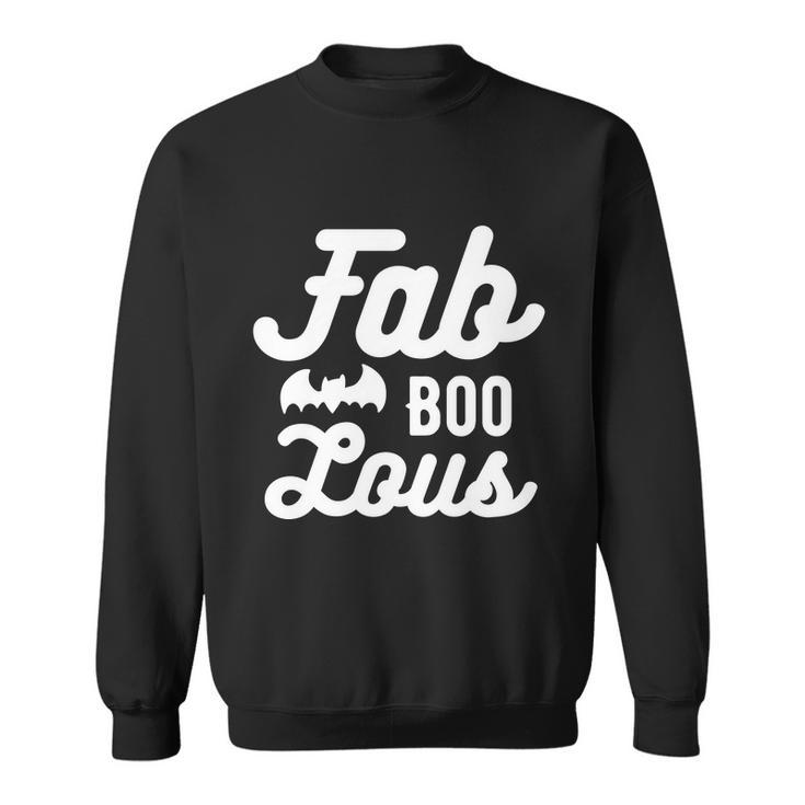 Fab Boo Lous Halloween Quote Sweatshirt