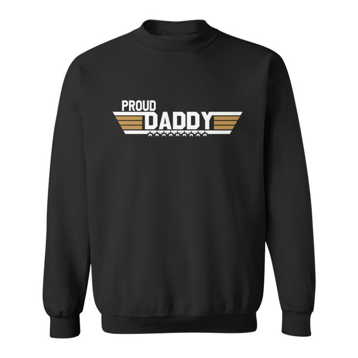 Fathers Day Gift Proud Daddy Father Gift Fathers Day Graphic Design Printed Casual Daily Basic Sweatshirt