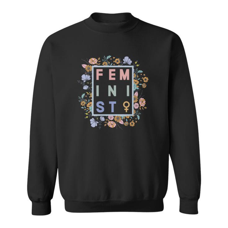 Feminist Pro Choice Womens Rights Floral Gift Sweatshirt