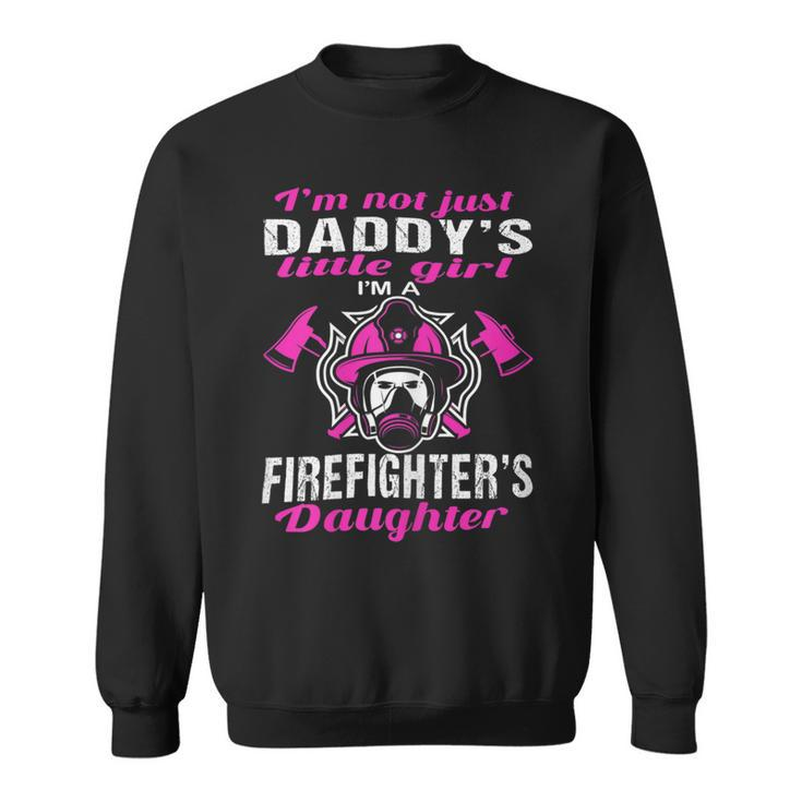 Firefighter Proud Daughter Of Firefighter Dad Funny Firemans Girl Sweatshirt