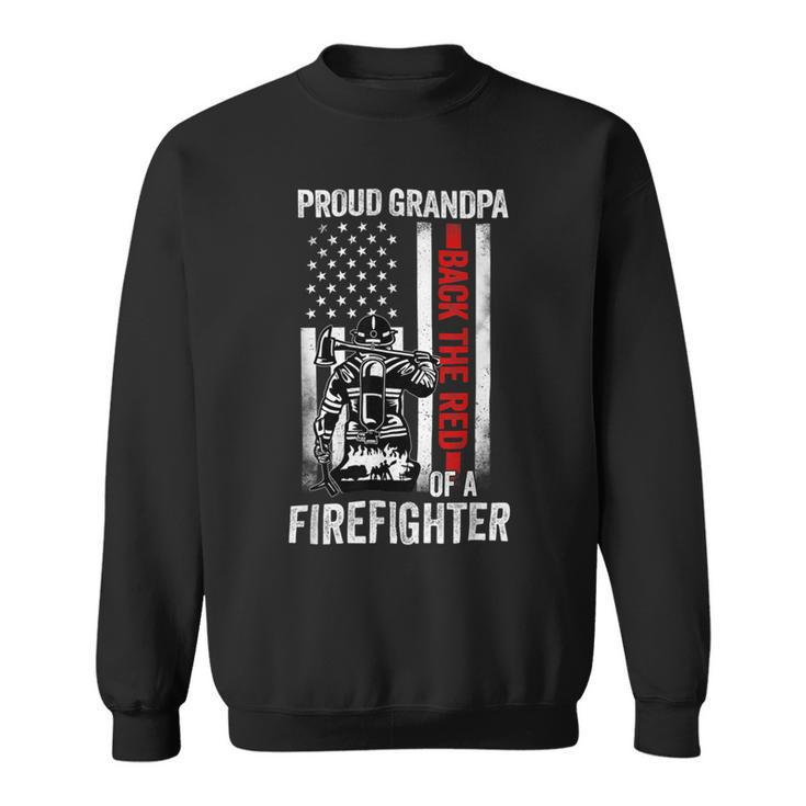 Firefighter Proud Grandpa Of A Firefighter Back The Red American Flag Sweatshirt