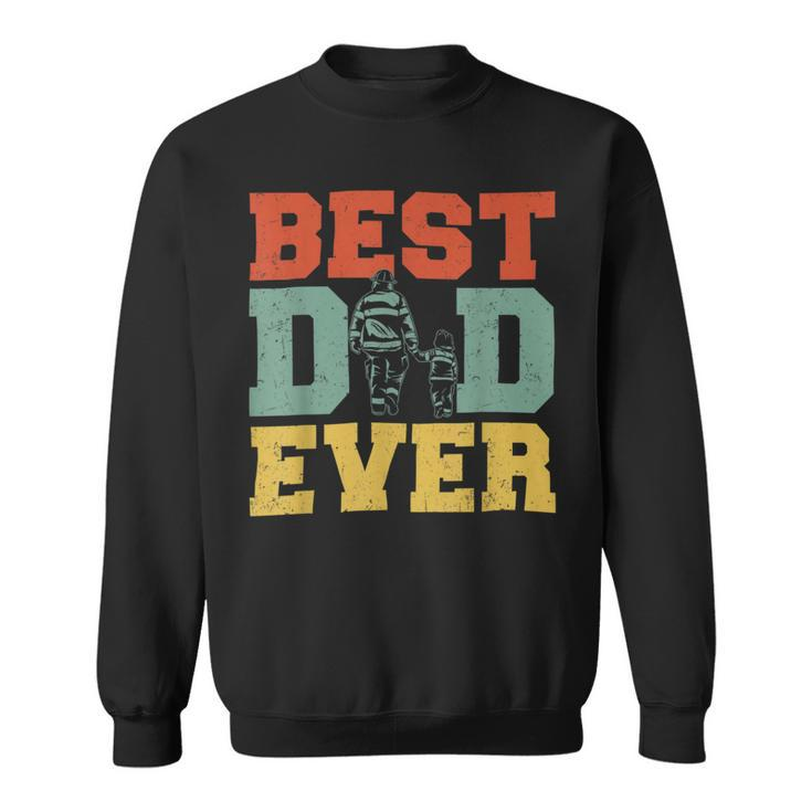 Firefighter Retro Best Dad Ever Firefighter Daddy Happy Fathers Day Sweatshirt