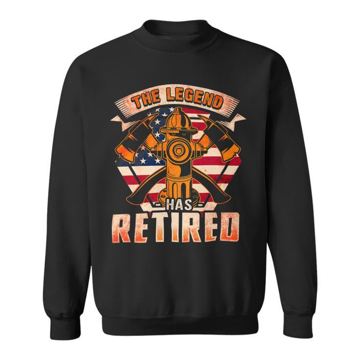 Firefighter The Legend Has Retired Fireman Firefighter _ Sweatshirt