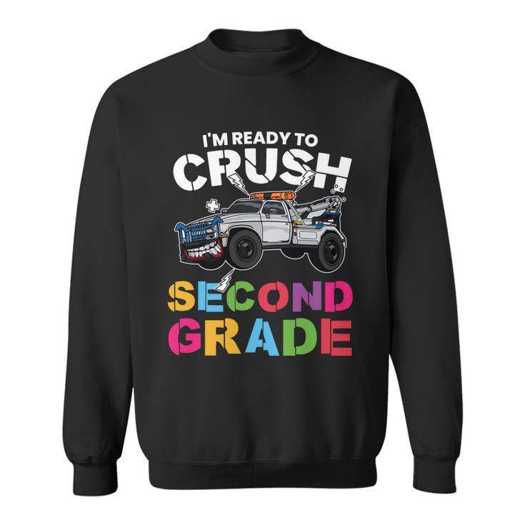 First Day Of School Ready To Crush 2Nd Grade Back To School Sweatshirt