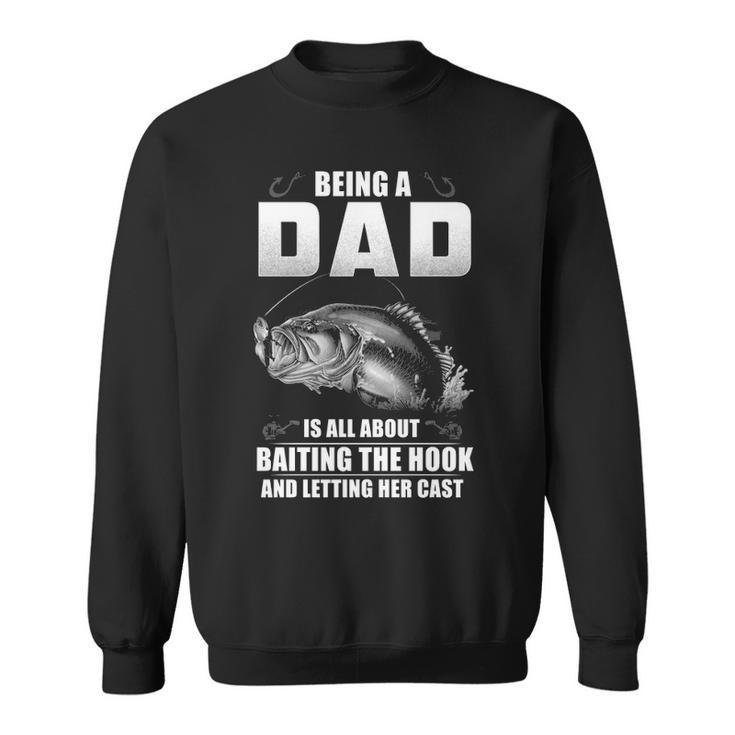 Fishing Dad - Baiting The Hook Sweatshirt