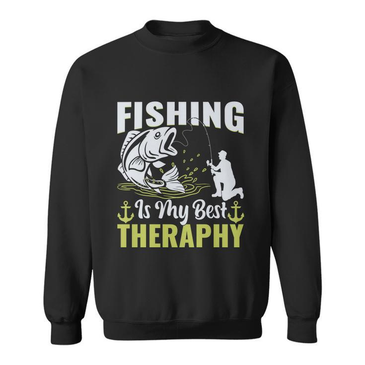 Fishing Is My Best Therapy Sweatshirt