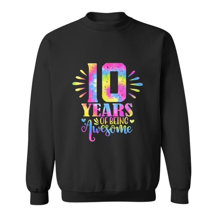 Funny 10 Years Of Being Awesome 10Th Birthday Girl Sweatshirt
