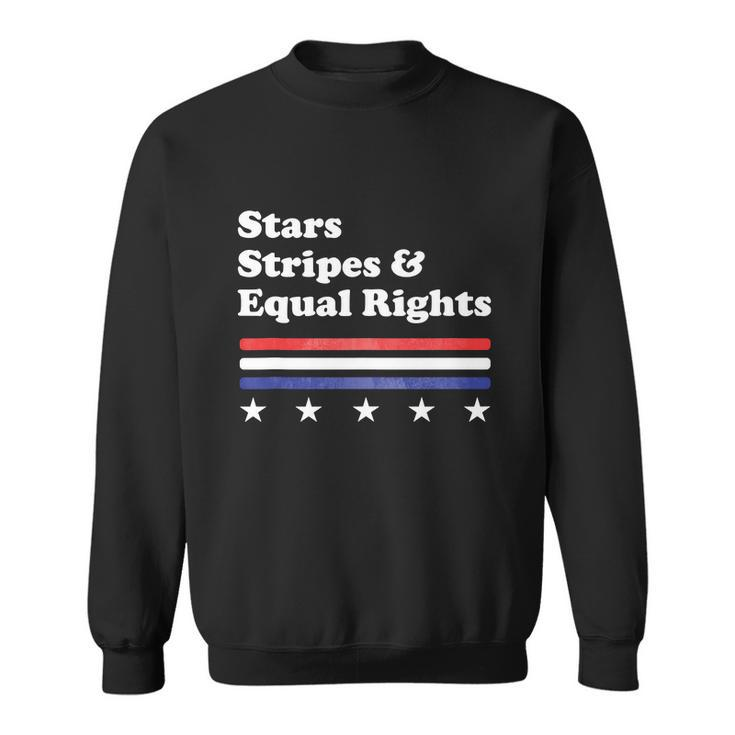 Funny 4Th Of July Stars Stripes And Equal Rights Sweatshirt