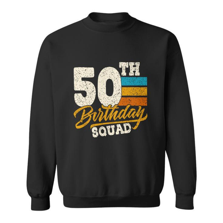 Funny 50Th Birthday Squad Group Vintage Retro Graphic Design Printed Casual Daily Basic Sweatshirt