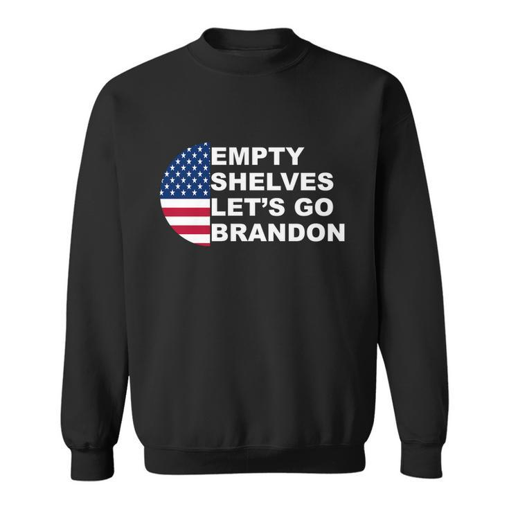 Funny Anti Biden Empty Shelves Joe Lets Go Brandon Anti Biden Sweatshirt