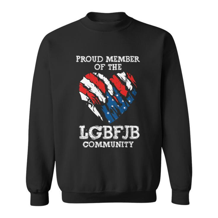 Funny Anti Biden Proud Member Of The Lgbfjb Community Us Flag Sweatshirt
