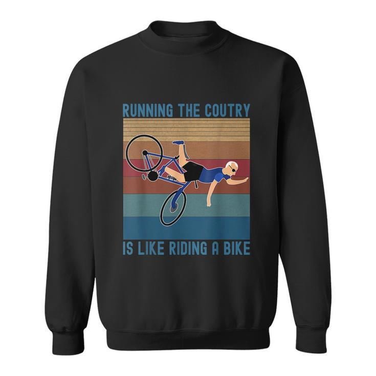 Funny Biden Falls Off Bike Running The Country Like Riding A Bike V3 Sweatshirt