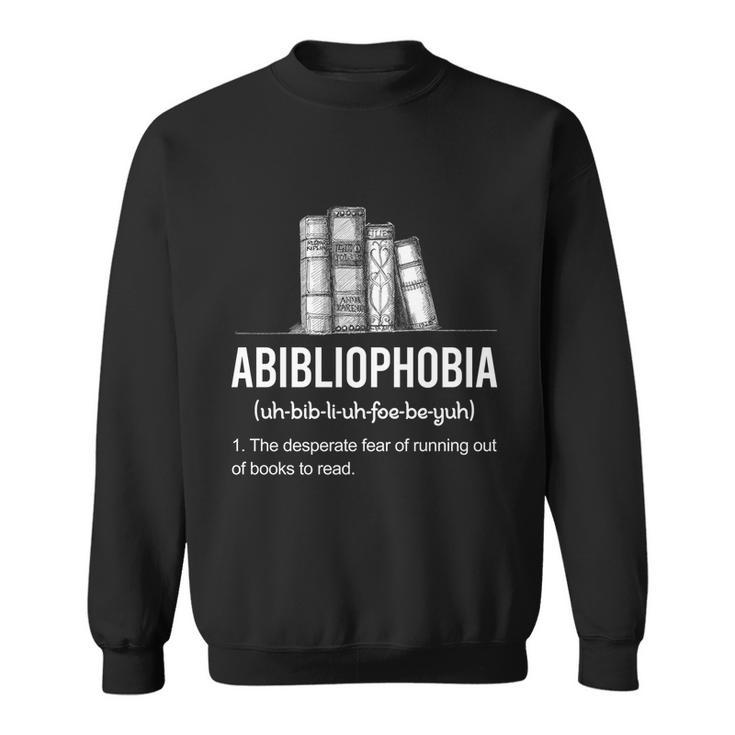Funny Book Lover Library Tee Abibliophobia Definition Gift Sweatshirt