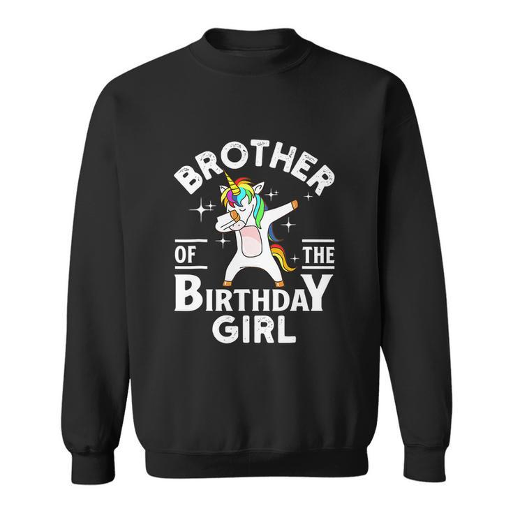 Funny Brother Of The Birthday Girl Unicorn Sweatshirt