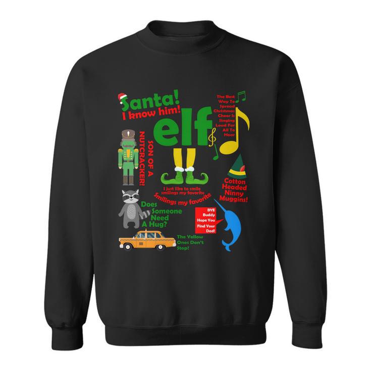 Funny Elf Santa Knows Him Christmas Sweatshirt