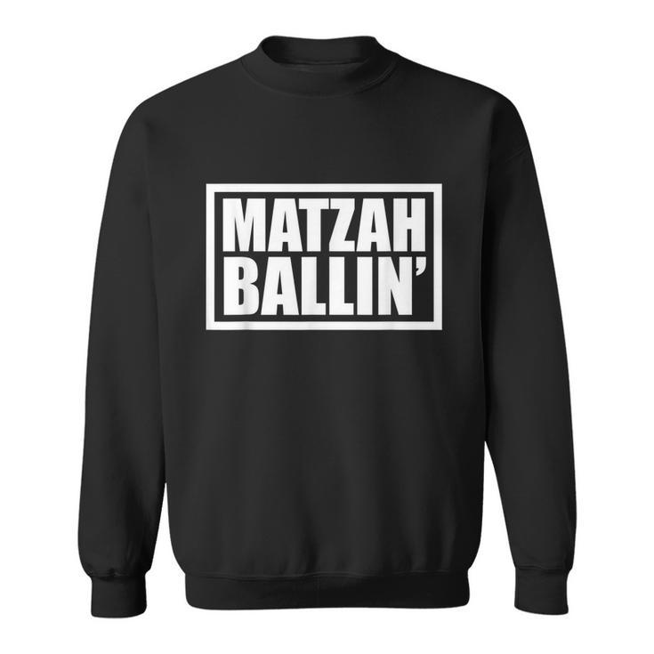 Funny Jewish Matzah Ballin Matzo Ball Soup Hanukkah Sweatshirt