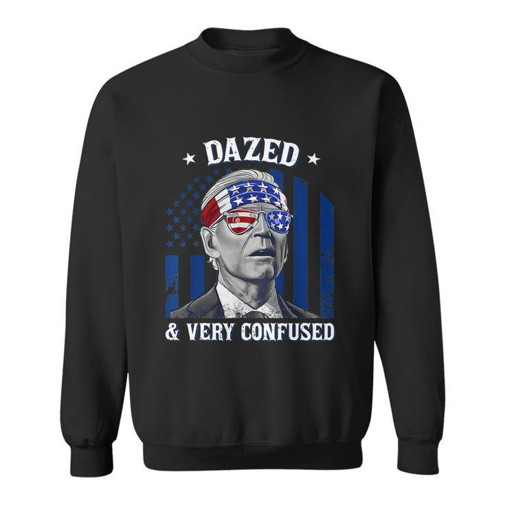 Funny Joe Biden Dazed And Very Confused 4Th Of July 2022 Sweatshirt