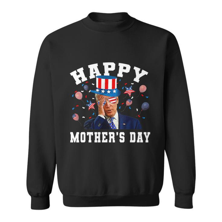 Funny Joe Biden Happy 4Th Of July Confused Mothers Day Sweatshirt