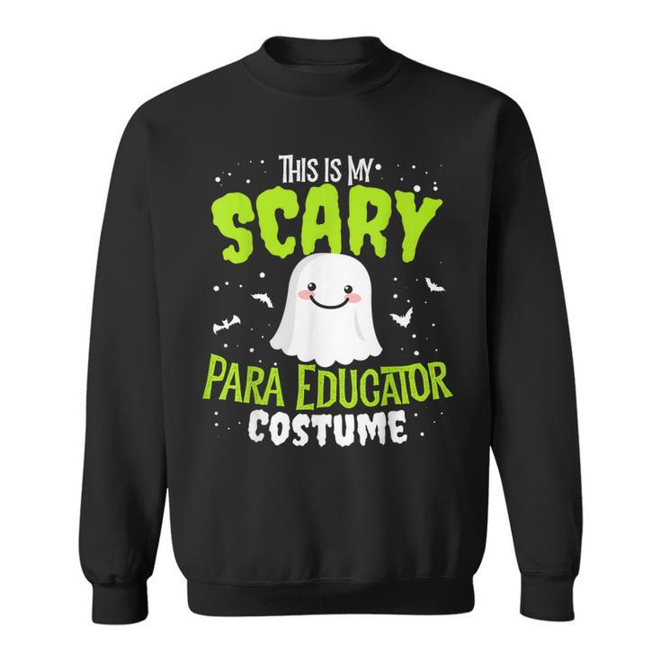 Funny Para Educator Halloween School Nothing Scares Easy Costume  Sweatshirt