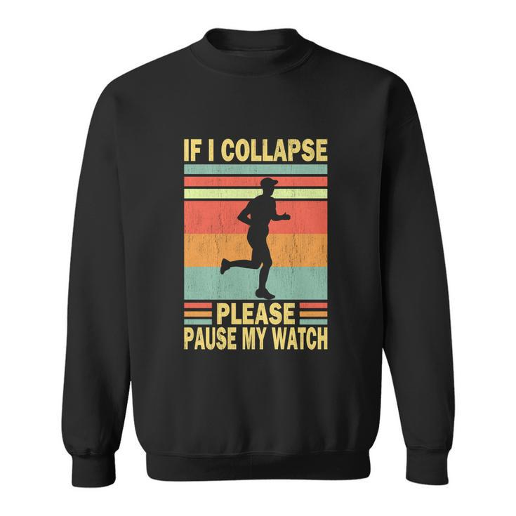 Funny Runner Quote Sweatshirt