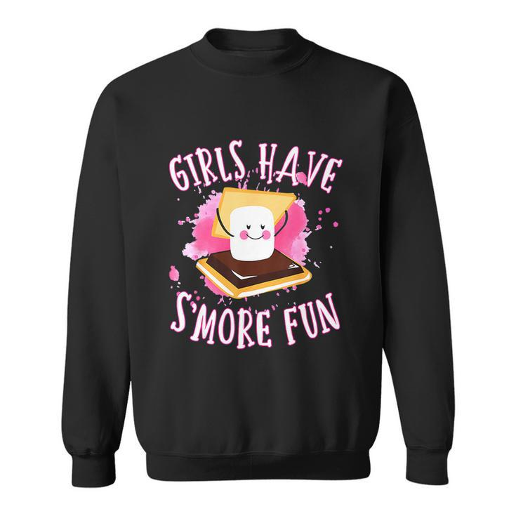 Funny Smores Camping Girls Have Smore Fun Camper Glamping Sweatshirt