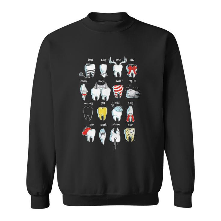 Funny Tooth Designs Dentist Teeth Dental Tshirt Sweatshirt