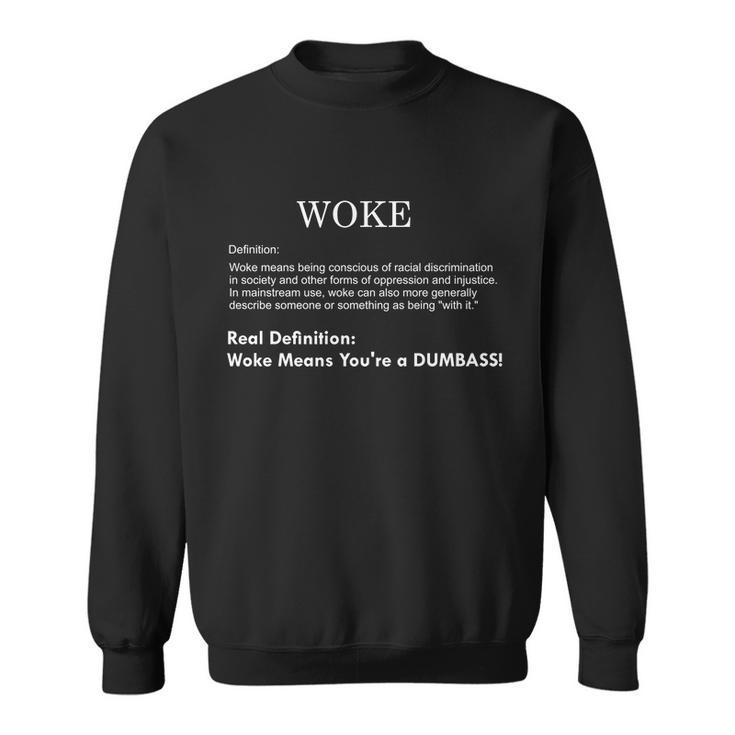 Funny Woke Real Definition Tshirt Sweatshirt