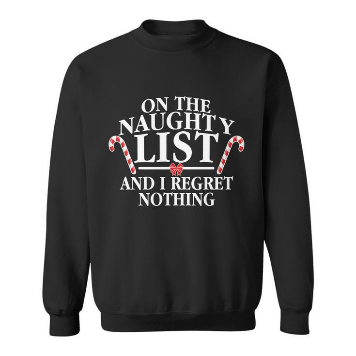 Funny X-Mas On The Naughty List I Regret Nothing Tshirt Sweatshirt