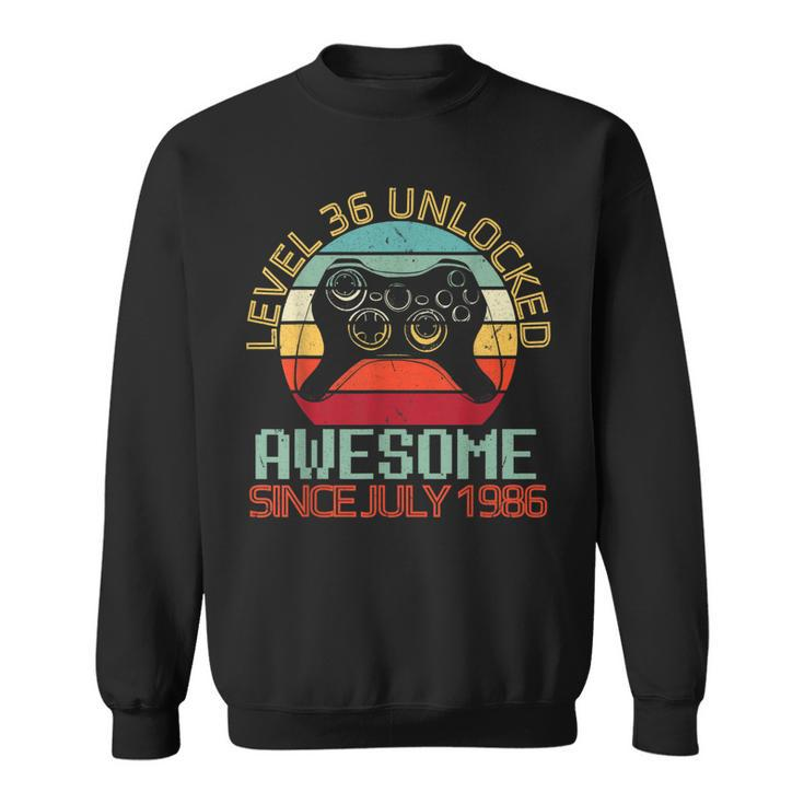 Gamer Level 36 Yrs Birthday Unlocked Awesome Since July 1986  Sweatshirt