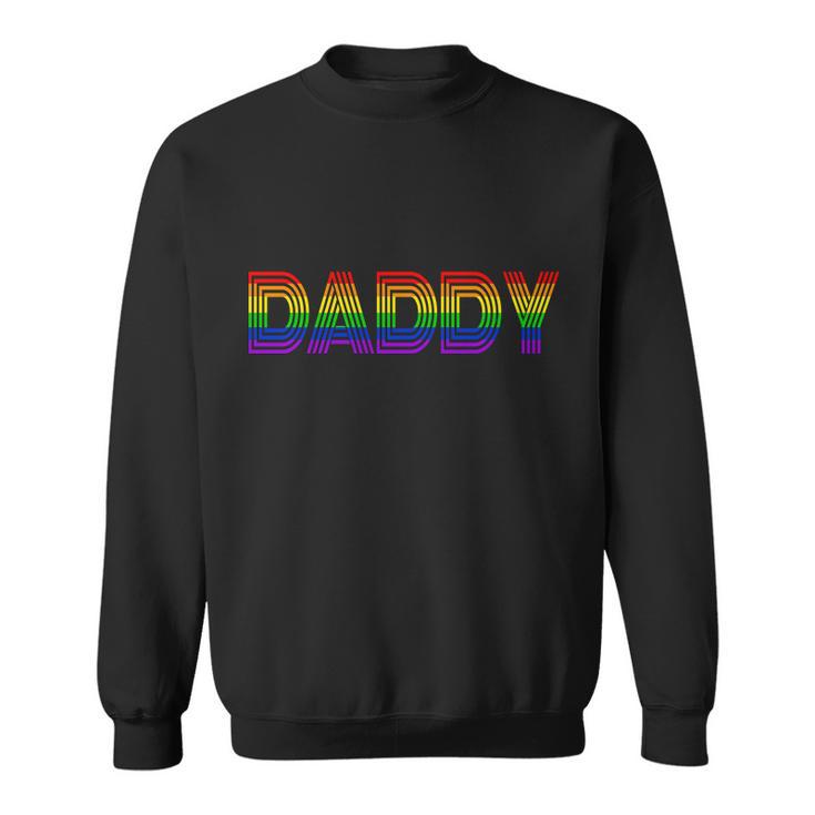 Gay Pride Proud Daddy Lgbt Tshirt Sweatshirt