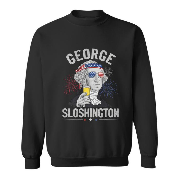 George Sloshington Washington Funny 4Th Of July Usa American Sweatshirt