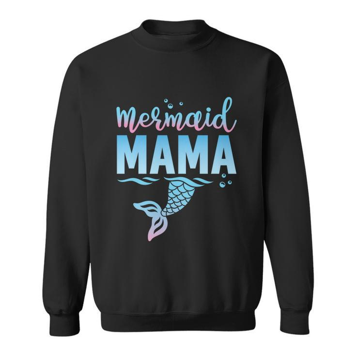 Girls Birthday Mermaid Mama Matching Family For Mom Sweatshirt