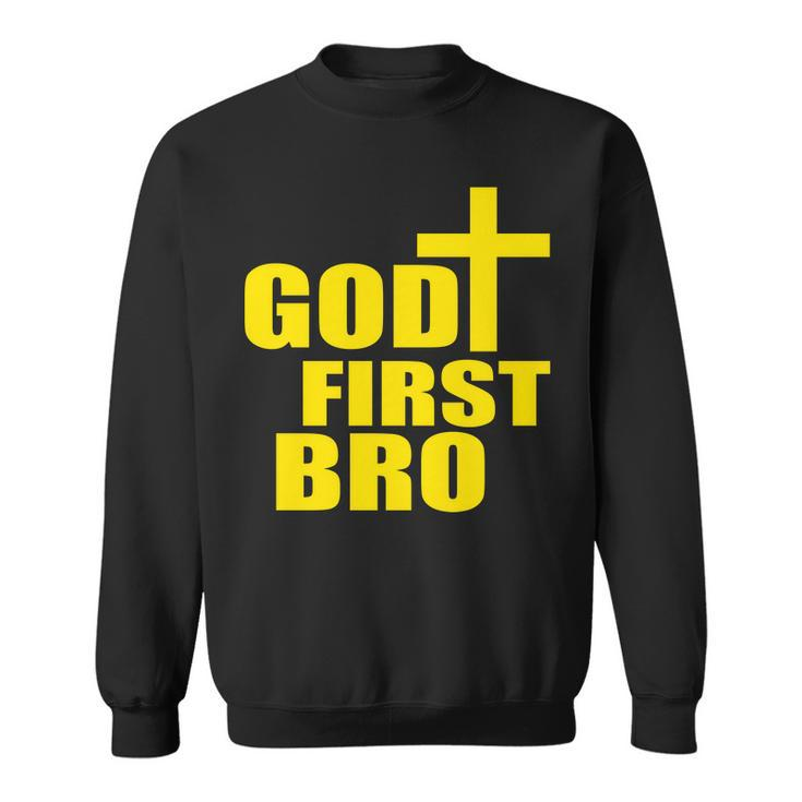 God First Bro Sweatshirt